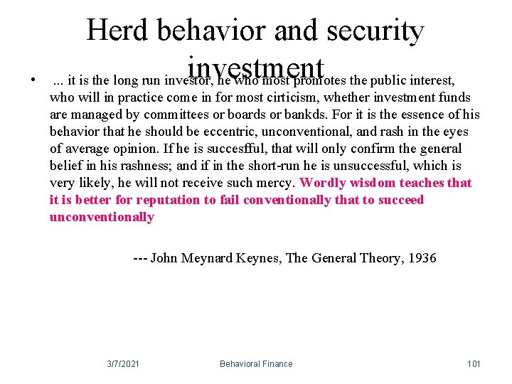 • Herd behavior and security investment. . . it is the long run • Herd behavior and security investment. . . it is the long run