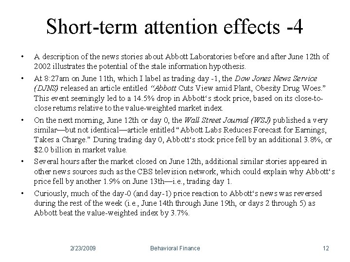 Short-term attention effects -4 • • • A description of the news stories about Short-term attention effects -4 • • • A description of the news stories about