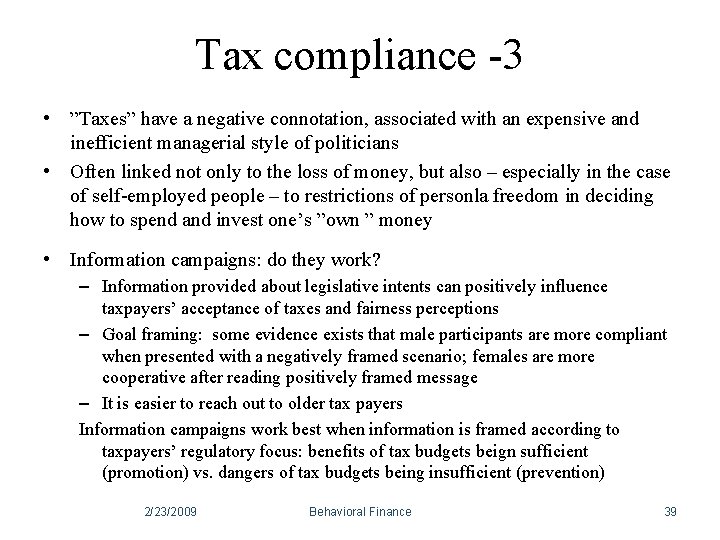 Tax compliance -3 • ”Taxes” have a negative connotation, associated with an expensive and Tax compliance -3 • ”Taxes” have a negative connotation, associated with an expensive and