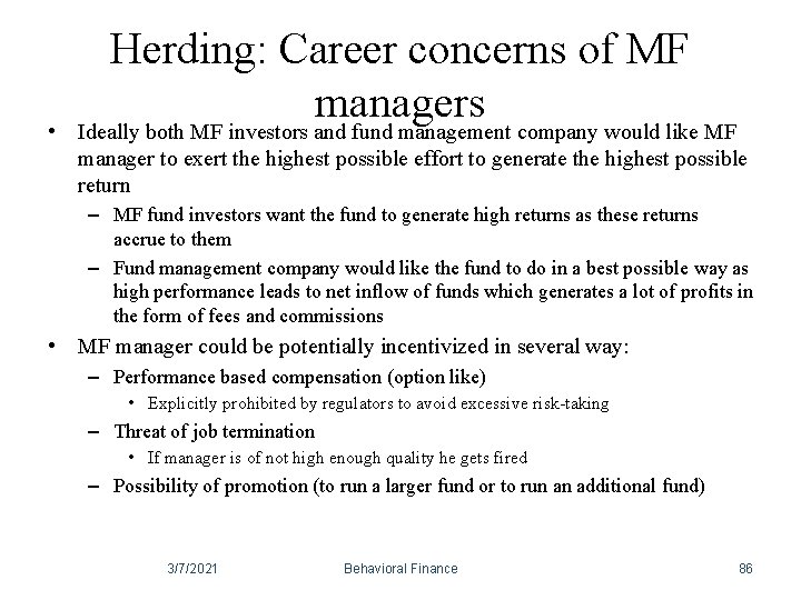 • Herding: Career concerns of MF managers Ideally both MF investors and fund • Herding: Career concerns of MF managers Ideally both MF investors and fund