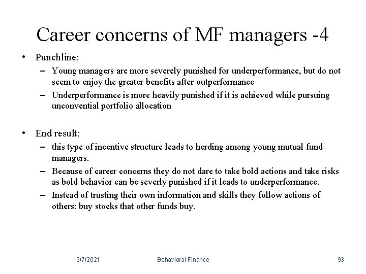 Career concerns of MF managers -4 • Punchline: – Young managers are more severely Career concerns of MF managers -4 • Punchline: – Young managers are more severely