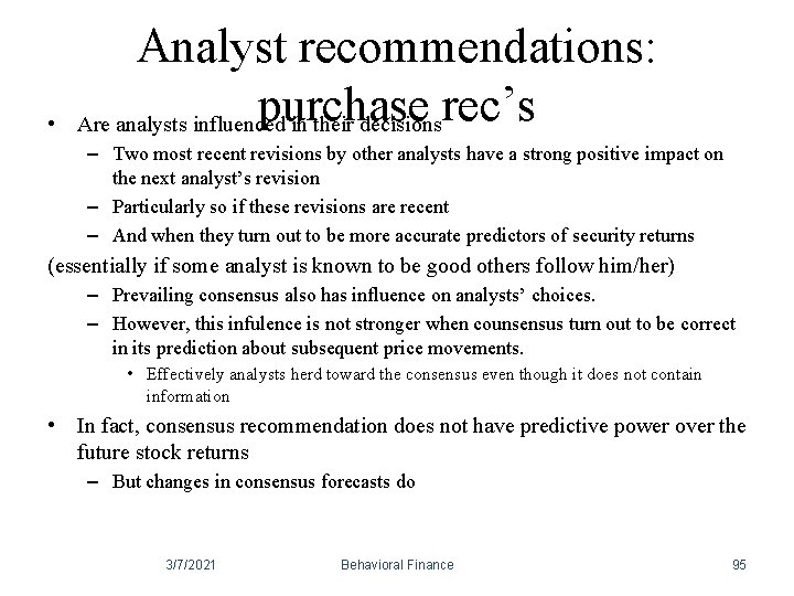 • Analyst recommendations: purchase Are analysts influenced in their decisionsrec’s – Two most • Analyst recommendations: purchase Are analysts influenced in their decisionsrec’s – Two most