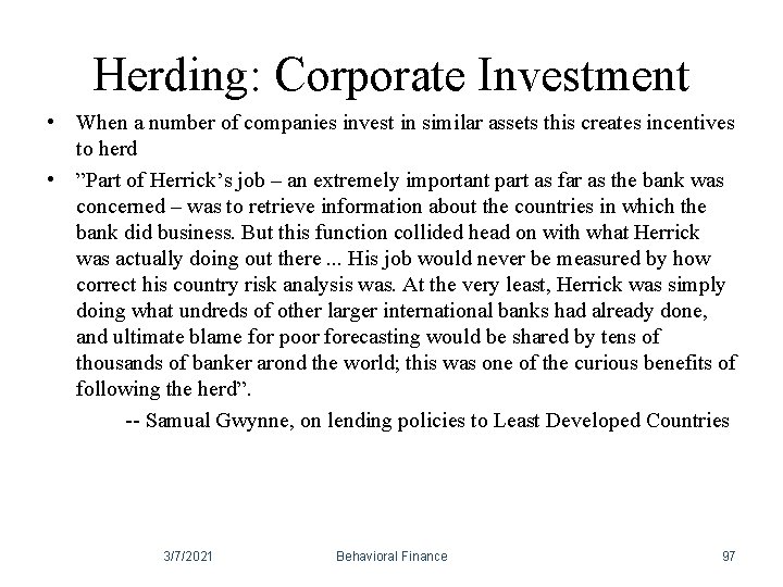Herding: Corporate Investment • When a number of companies invest in similar assets this Herding: Corporate Investment • When a number of companies invest in similar assets this