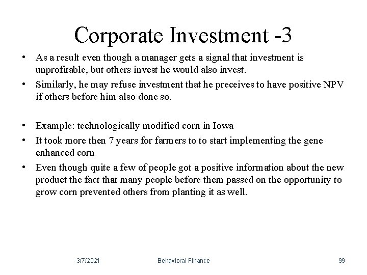 Corporate Investment -3 • As a result even though a manager gets a signal Corporate Investment -3 • As a result even though a manager gets a signal