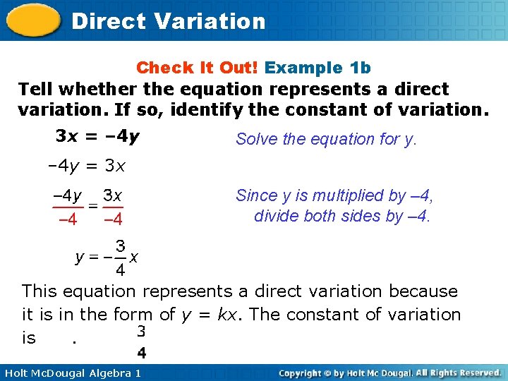 Direct Variation Check It Out! Example 1 b Tell whether the equation represents a