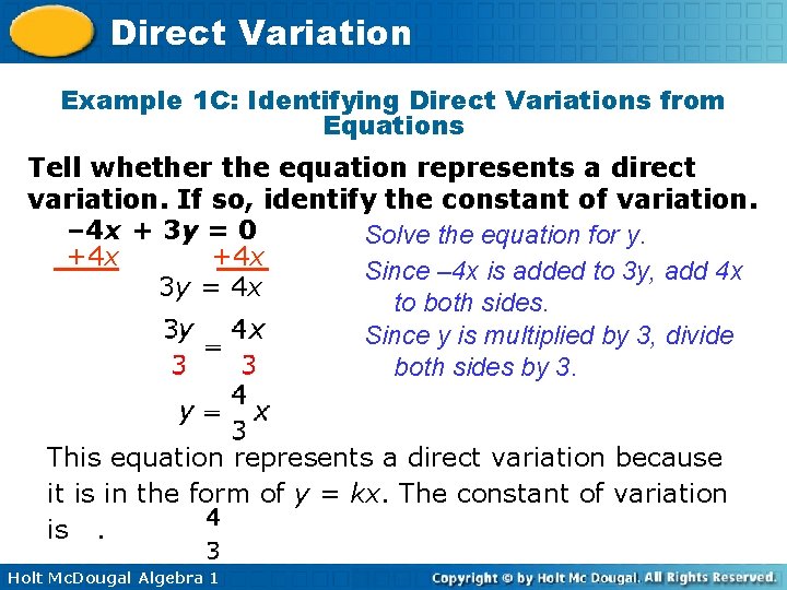 Direct Variation Example 1 C: Identifying Direct Variations from Equations Tell whether the equation