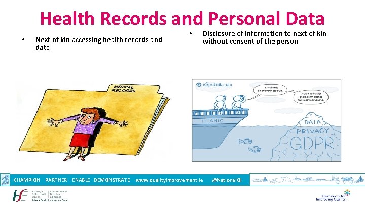 Health Records and Personal Data • Next of kin accessing health records and data