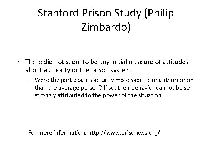 Stanford Prison Study (Philip Zimbardo) • There did not seem to be any initial Stanford Prison Study (Philip Zimbardo) • There did not seem to be any initial