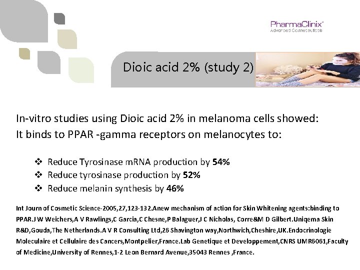 Dioic acid 2% (study 2) In-vitro studies using Dioic acid 2% in melanoma cells