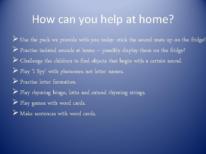 How can you help at home? Ø Use the pack we provide with you How can you help at home? Ø Use the pack we provide with you