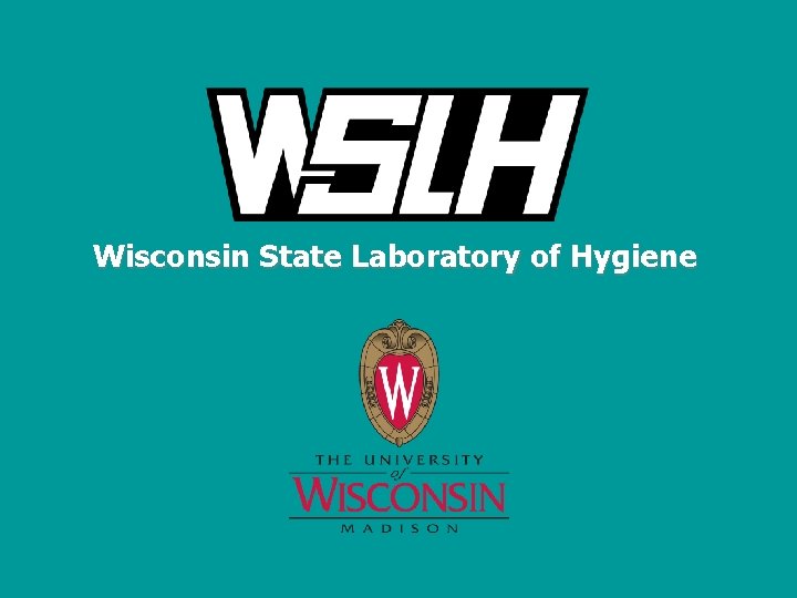 Wisconsin State Laboratory of Hygiene 