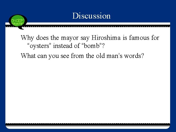 Discussion Why does the mayor say Hiroshima is famous for “oysters” instead of “bomb”?