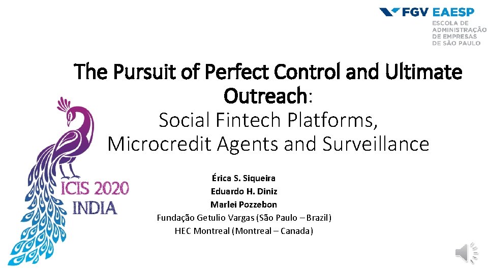 The Pursuit of Perfect Control and Ultimate Outreach: Social Fintech Platforms, Microcredit Agents and