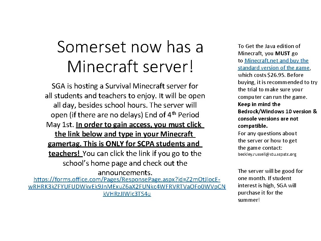 Somerset now has a Minecraft server! SGA is hosting a Survival Minecraft server for