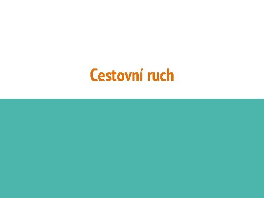 Cestovní ruch 