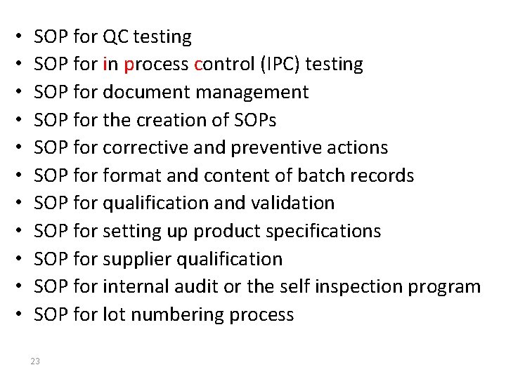  • • • SOP for QC testing SOP for in process control (IPC)