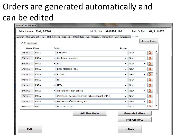 Orders are generated automatically and can be edited 