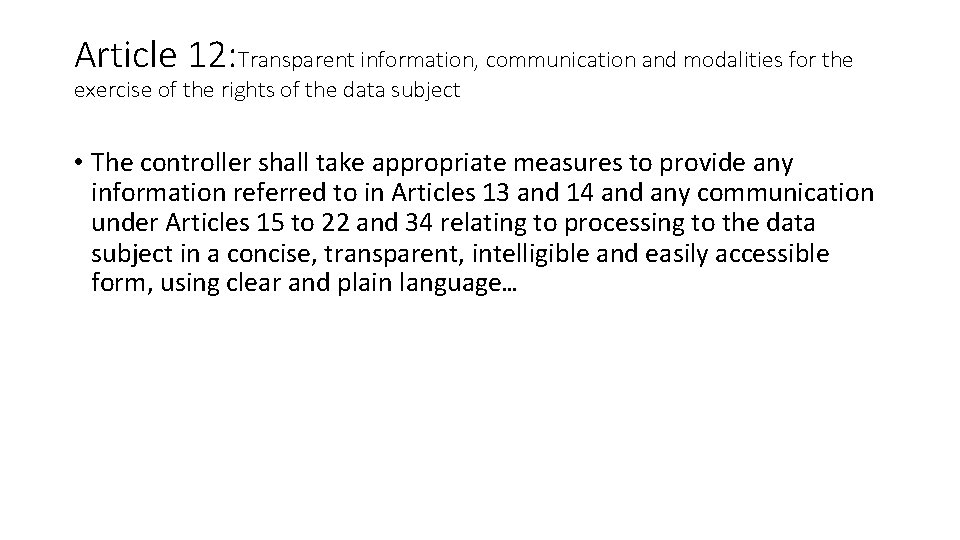 Article 12: Transparent information, communication and modalities for the exercise of the rights of