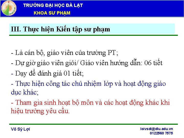 TRƯỜNG ĐẠI HỌC ĐÀ LẠT KHOA SƯ PHẠM III. Thực hiện Kiến tập sư