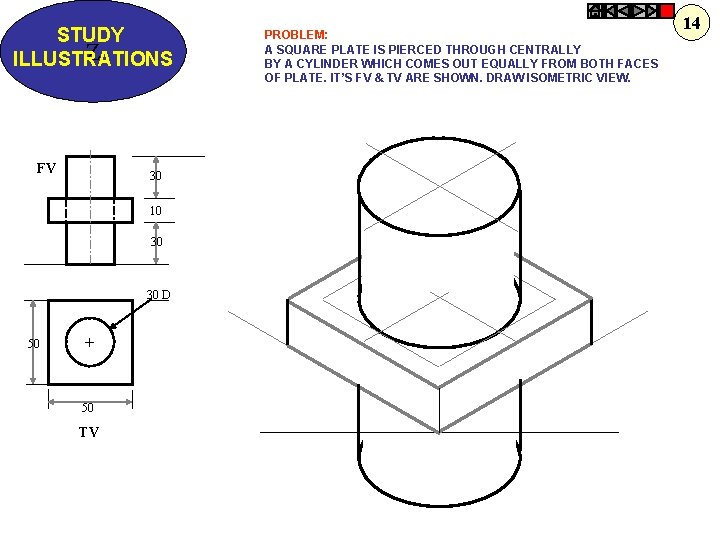 STUDY Z ILLUSTRATIONS FV 30 10 30 30 D 50 + 50 TV PROBLEM: