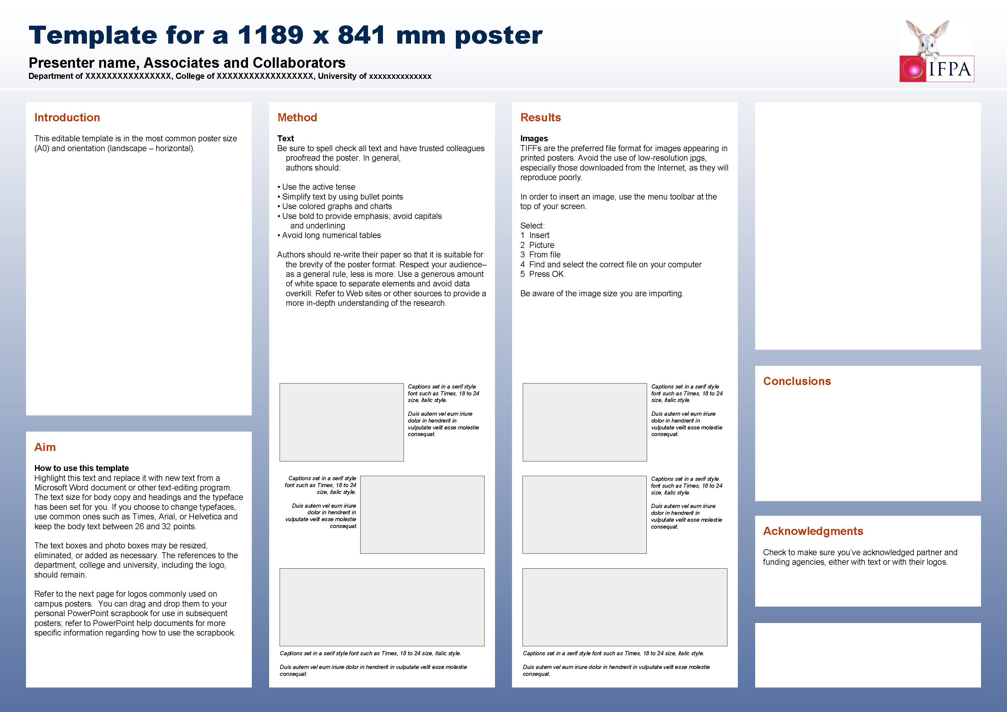 Template for a 1189 x 841 mm poster Presenter name, Associates and Collaborators Department