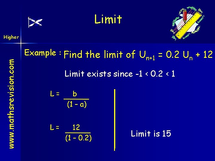 Limit www. mathsrevision. com Higher Example : Find the limit of U = 0.