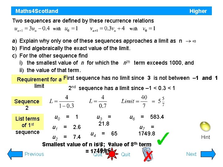Maths 4 Scotland Higher Two sequences are defined by these recurrence relations a) Explain