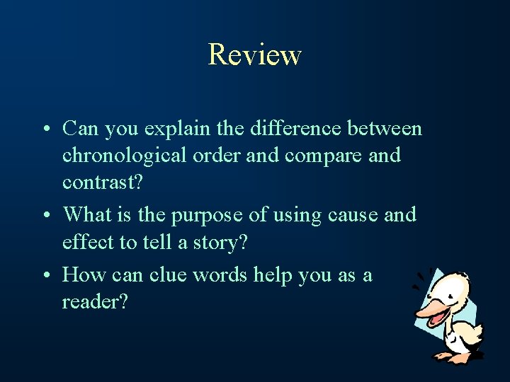 Review • Can you explain the difference between chronological order and compare and contrast?