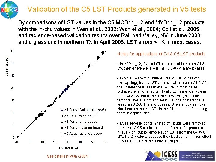 Validation of the C 5 LST Products generated in V 5 tests By comparisons