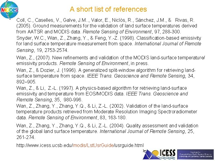 A short list of references Coll, C. , Caselles, V. , Galve, J. M.