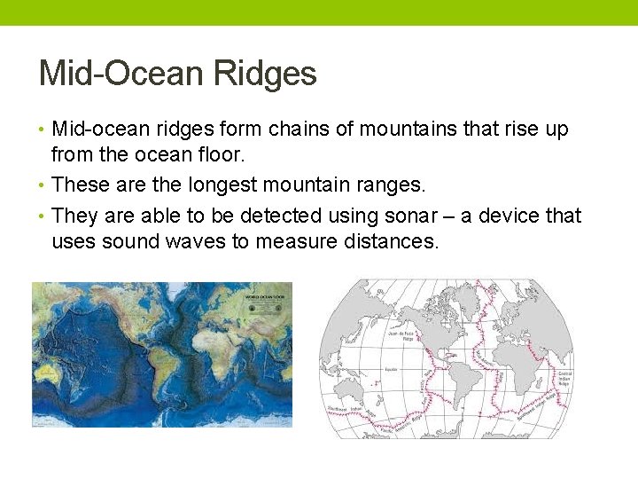 Mid Ocean Rise CHAPTER 3 PLATE TECTONICS 3 1 Drifting Continents