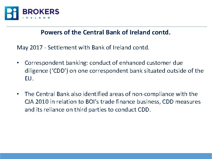 Powers of the Central Bank of Ireland contd. May 2017 - Settlement with Bank