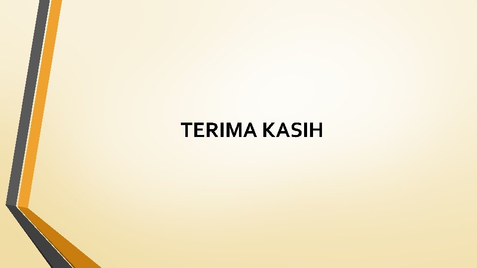 TERIMA KASIH 