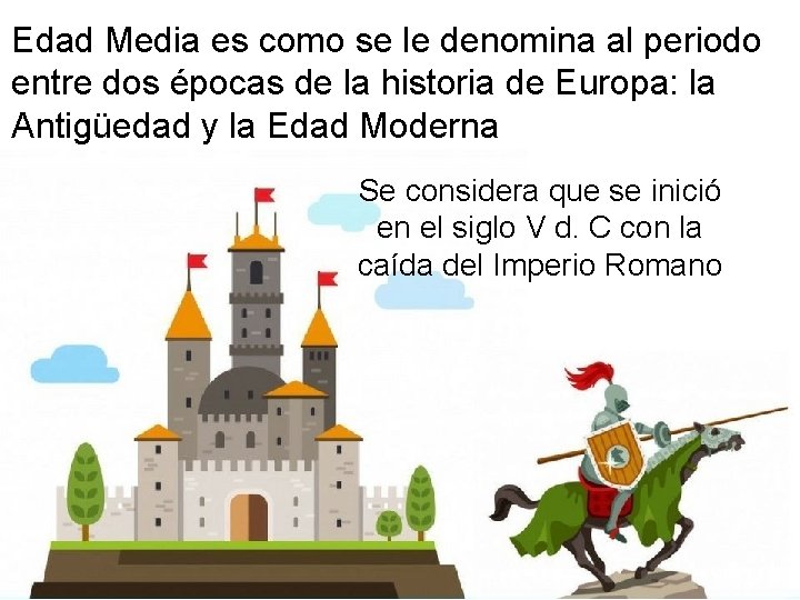 A Que Se Le Denomina Edad Media