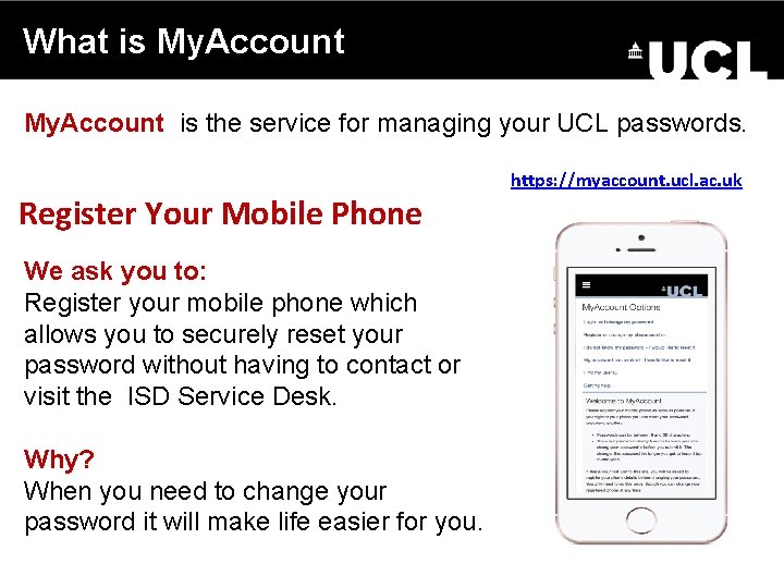 What is My. Account UCL ISD SLASH IT My. Account is the service for