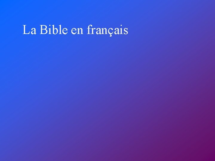 La Bible en français 