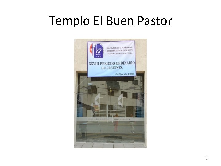 Templo El Buen Pastor 3 