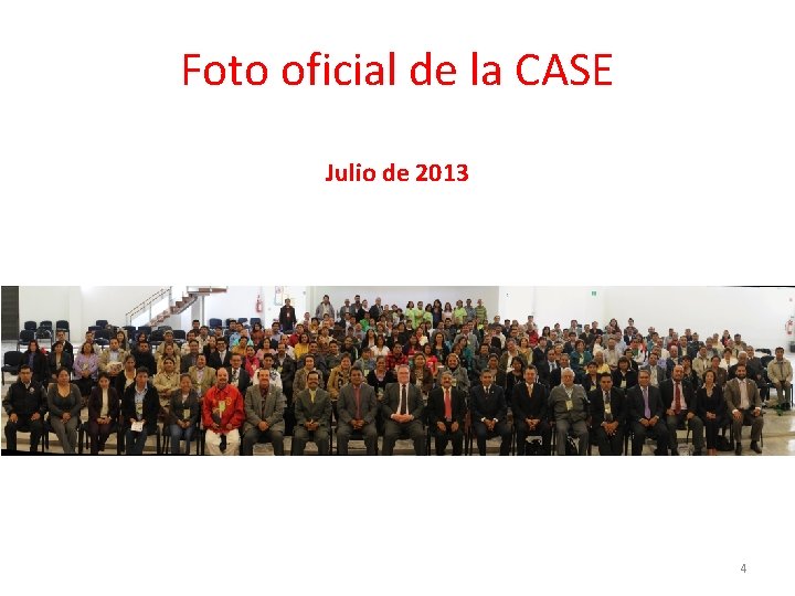Foto oficial de la CASE Julio de 2013 4 