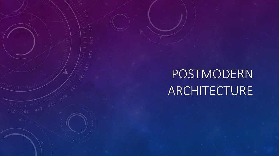 POSTMODERN ARCHITECTURE 