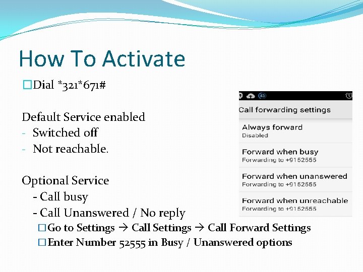 How To Activate �Dial *321*671# Default Service enabled - Switched off - Not reachable.