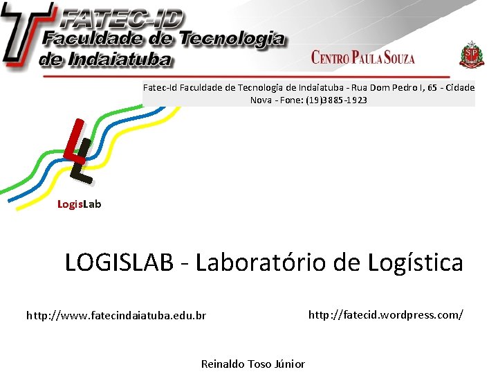 LL Fatec-Id Faculdade de Tecnologia de Indaiatuba - Rua Dom Pedro I, 65 -