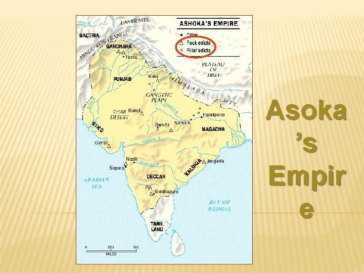 Asoka ’s Empir e 