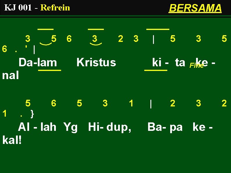 BERSAMA KJ 001 - Refrein 3 6. ' | 5 Da-lam nal 5 1