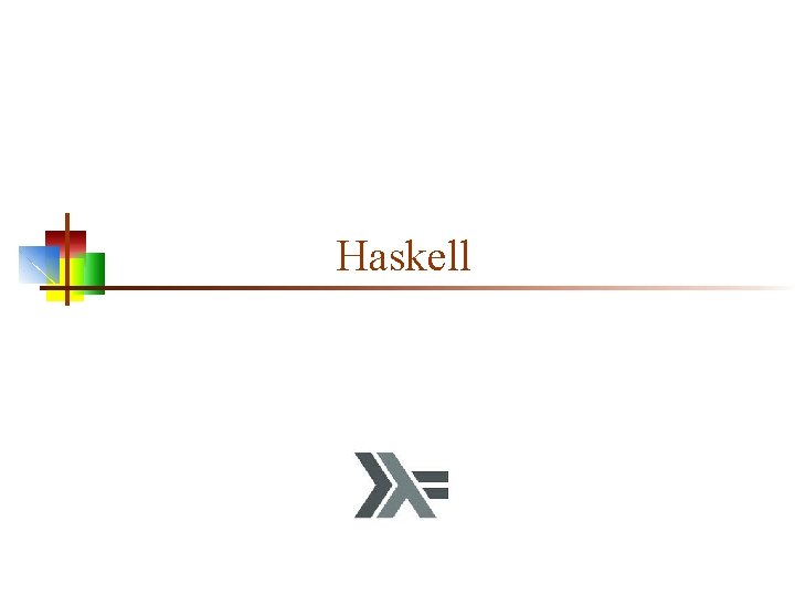 Haskell 