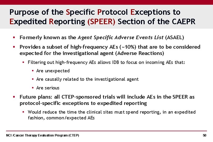 Purpose of the Specific Protocol Exceptions to Expedited Reporting (SPEER) Section of the CAEPR