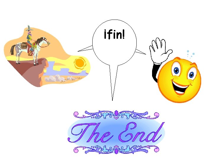 ¡fin! 