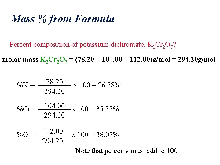 Mass % from Formula Percent composition of potassium dichromate, K 2 Cr 2 O