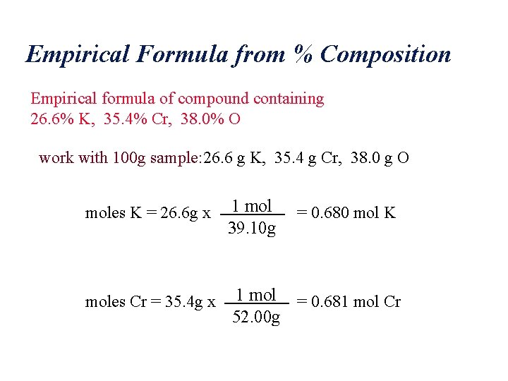 Empirical Formula from % Composition Empirical formula of compound containing 26. 6% K, 35.