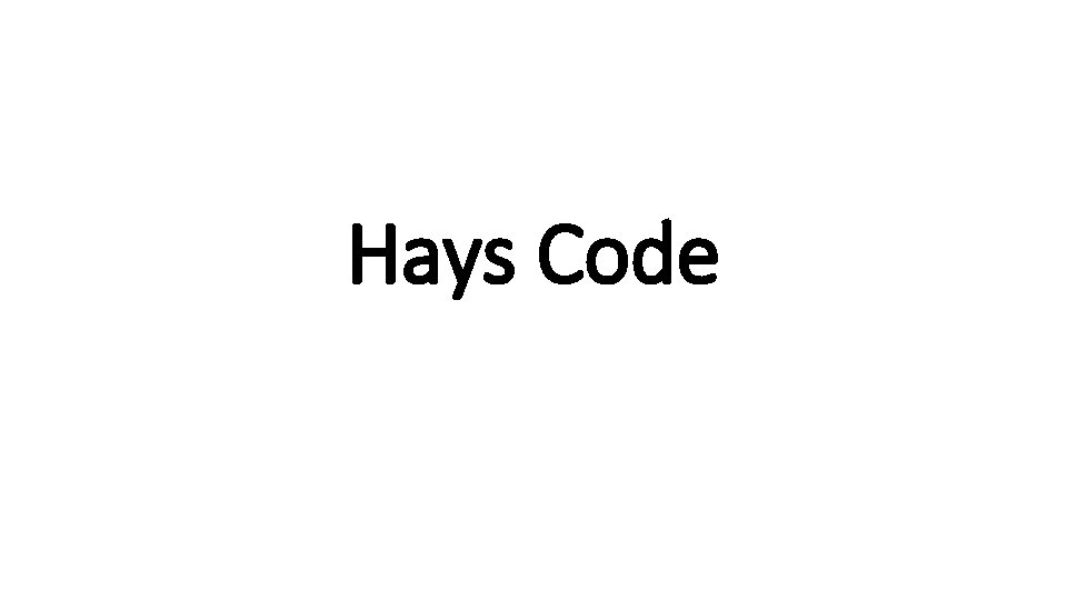 Hays Code 