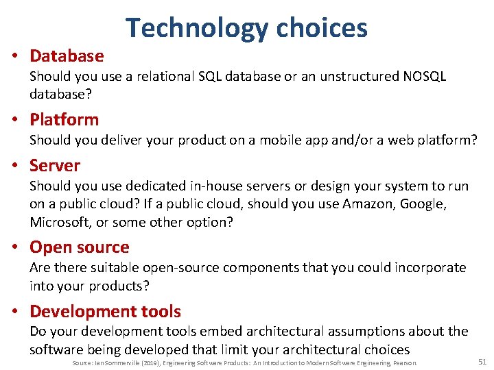  • Database Technology choices Should you use a relational SQL database or an